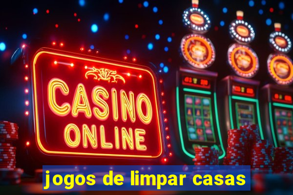 jogos de limpar casas